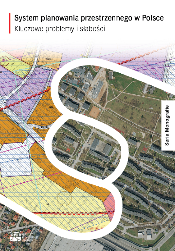 System Planowania Przestrzennego W Polsce. Kluczowe Problemy I Słabości ...